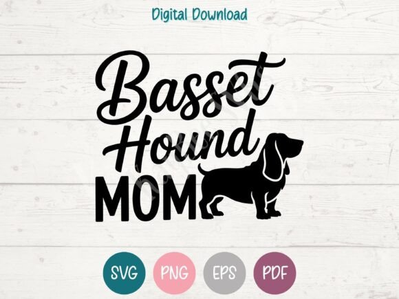 Basset Hound Mom SVG PNG EPS PDF Design for T-Shirt Graphics