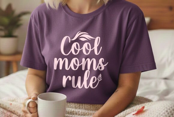 Cool Moms Rule Mom SVG Design: A Graphics Freebie for Handmade Creations