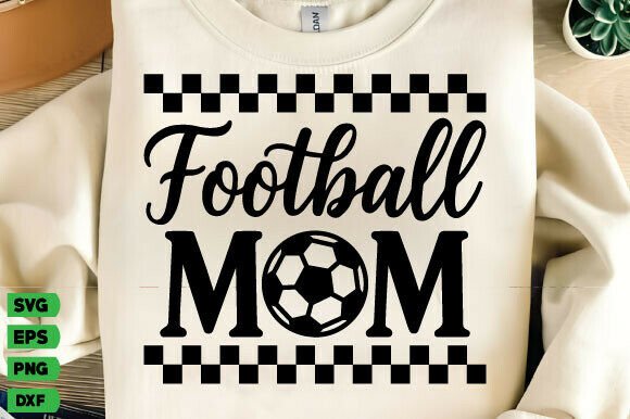 Football Mom SVG: A Bold, Motivational Embroidery Design for Game Day