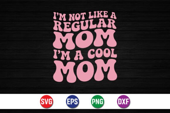 Funny Cool Mom SVG: A Playful Graphic Design Asset for T-Shirt Designs and Branding