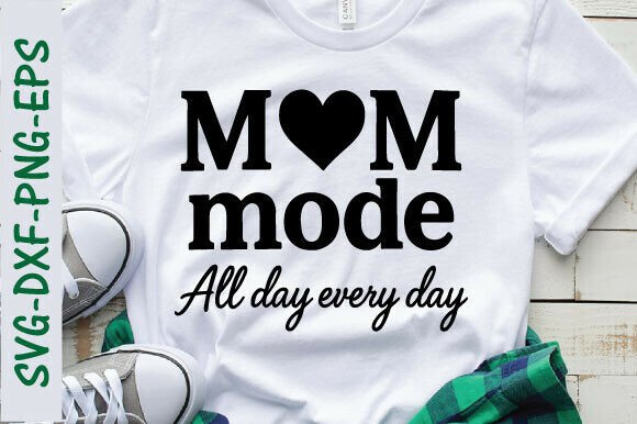 Mom Mode All Day Every Day Embroidery Design Review