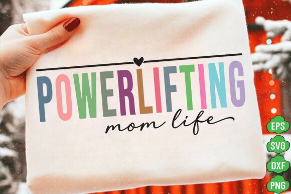 Powerlifting Mom SVG PNG – A Bold Graphic Design Asset for T-Shirt Designs and Content Publishing