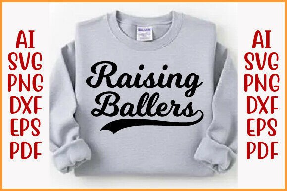 Raising Ballers Baseball Mom SVG, PNG: A Graphic Design Asset for T-Shirt Designs
