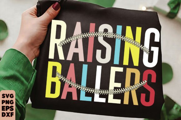 Raising Ballers: Funny Baseball Mom SVG for T-Shirt Designs and Creative Projects