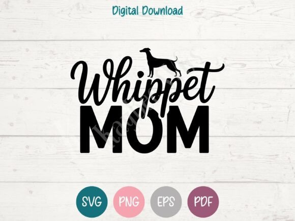 Whippet Mom SVG Design: A Versatile Graphic for T-Shirt and Handmade Creations